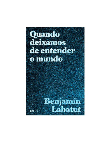 Livro, Quando deixamos de entender o mundo[LS]