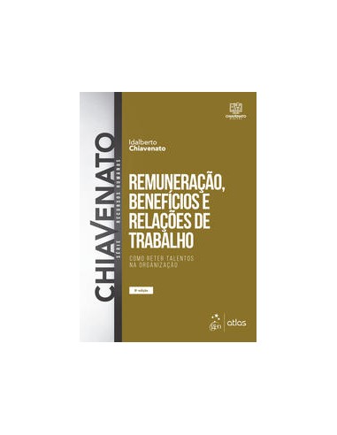 Livro, Remuneração, Benefícios e Relações de Trabalho 8/22[LS]