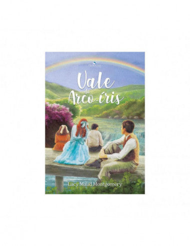 Lucy Maud Montgomery - Vale Do Arco-Íris (Livro7)