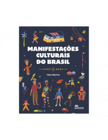 Manifestações Culturais do Brasil - de Tino Freitas