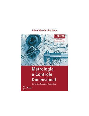 Livro, Metrologia e Controle Dimensional Conceitos Normas Apli 2/18[LS]