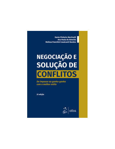 Livro, Negociação e Solução de Conflitos Do Impasse ao Ganha 2/20[LS]