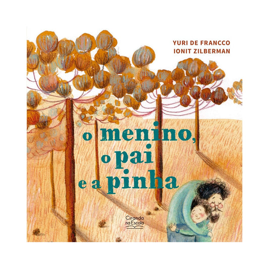 Libro, El niño, el padre y la piña - de Yuri de Francco