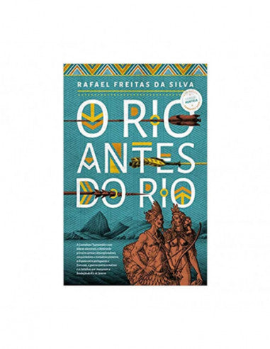 O Rio antes do Rio - de Rafael Freitas da Silva