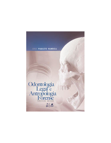 Livro, Odontologia Legal e Antropologia Forense 3/19[LS]