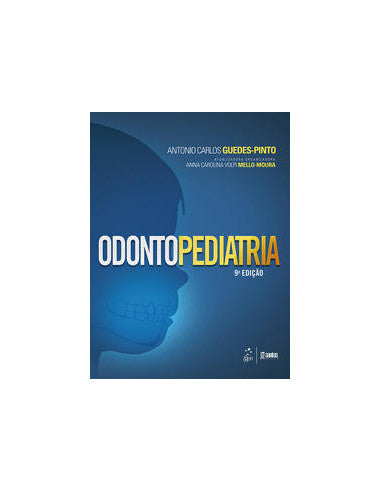 Livro, Odontopediatria (Guedes-Pinto) 9/16[LS]