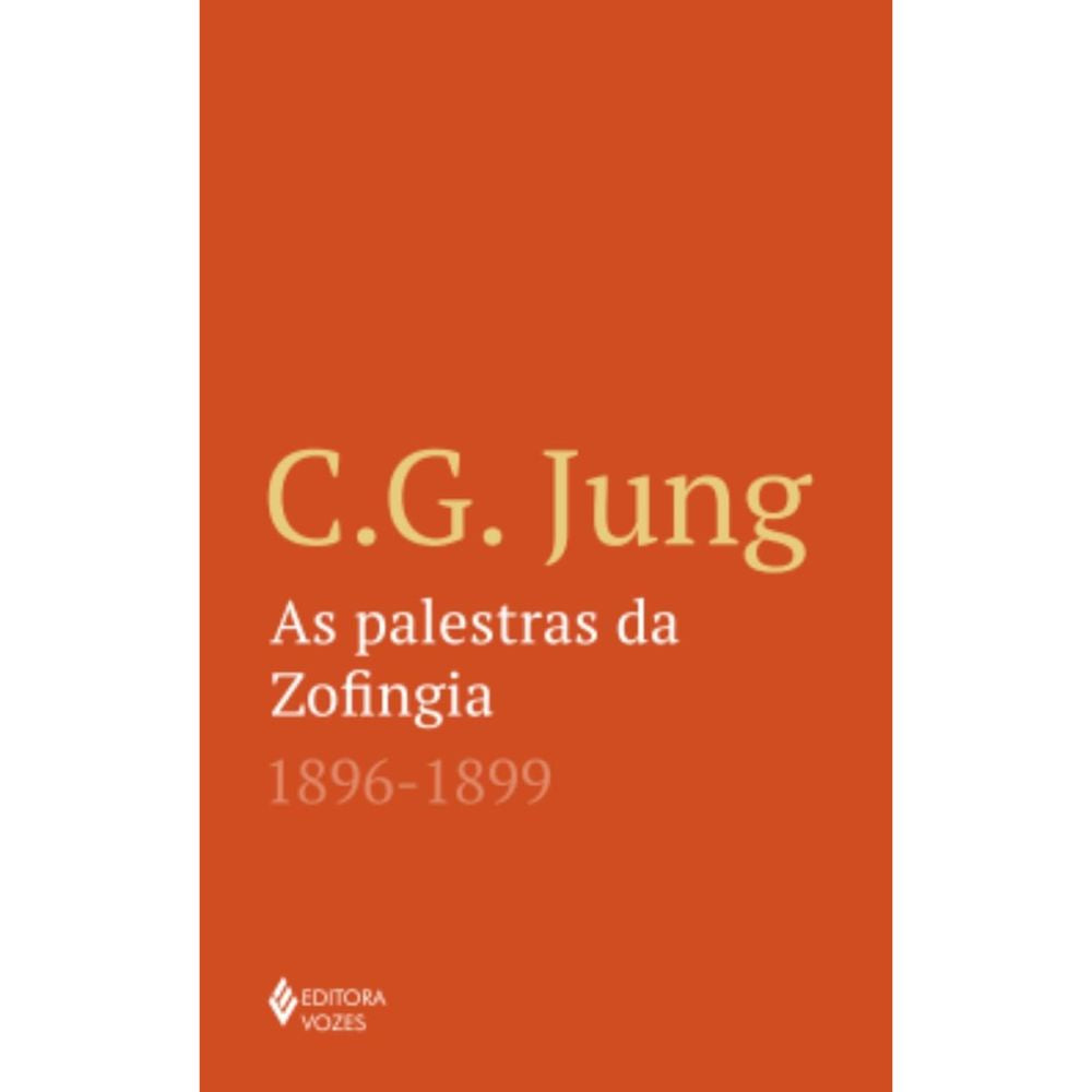 Palestras da zofingia (1896-1899), as | Jung, C. G.