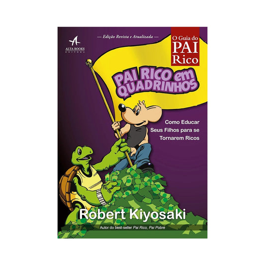Rich Dad in Comics: How to Raise Your Children to Become Rich - by Robert Kiyosaki