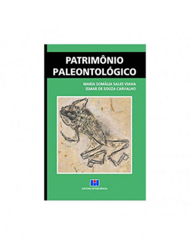 Patrimônio paleontológico - de Maria S. Sales Viana e Ismar S. Carvalho