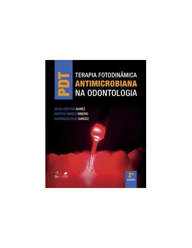 Livro, PDT Terapia Fotodinâmica Antimicrobiana na Odontologia 2/19[LS]