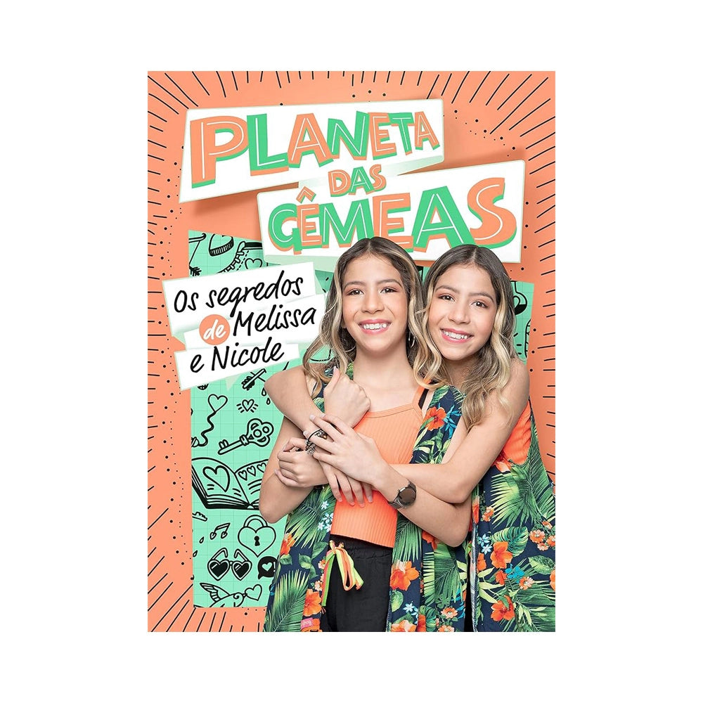 Planeta Das Gêmeas: Os Segredos De Melissa E Nicole