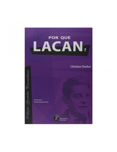 Por Que Lacan? - de Christian Dunker