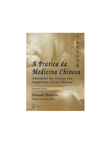 Livro, Prática da Medicina Chinesa Trat Doenças Acupun e Ervas 2/10[LS]