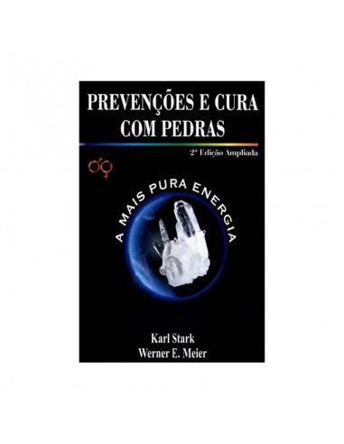 Prevenções e cura com pedras - de Karl Stark