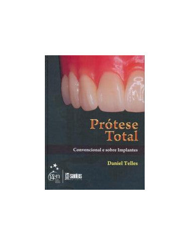 Livro, Prótese Total Convencional e sobre Implantes1/09[LS]