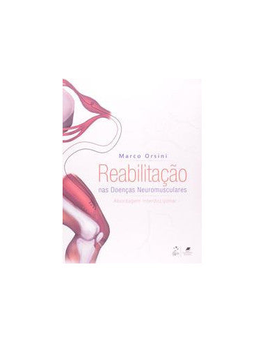 Livro, Reabilitação nas Doenças Neuromusculares Aborda Interdi 1/12[LS]