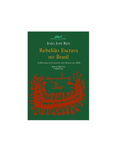 Livro, Rebelião escrava no Brasil: história levante dos Malês 1835[LS]