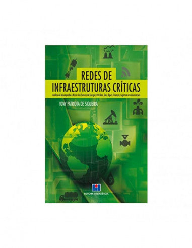 Redes de Infraestruturas Críticas - de Iony Patriota de Siqueira