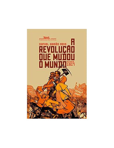 Livro, Revolução que mudou o mundo, A: Rússia 1917[LS]