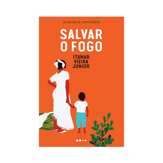 Salvar o Fogo(capa dura) - de Itamar Vieira Junior