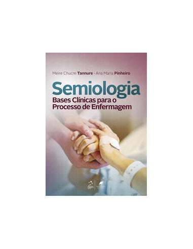 Livro, Semiologia Bases Clínicas para o Processo de Enfermagem 1/17[LS]