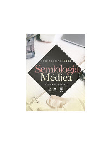 Livro, Semiologia Médica (Rocco) 2/22[LS]