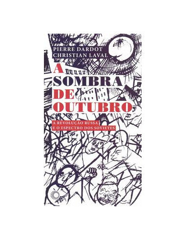 Livro, Sombra de Outubro: Revoluç Russa e os espectros dos sovietes[LS]