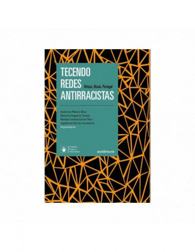 Tecendo redes antirracistas: Diálogos entre Áfricas, Brasil e Portugal