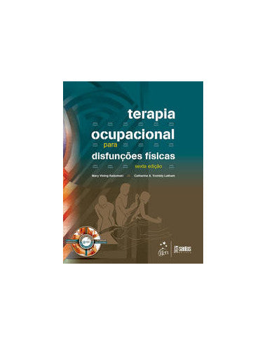 Livro, Terapia Ocupacional para Disfunções Físicas 6/13[LS]