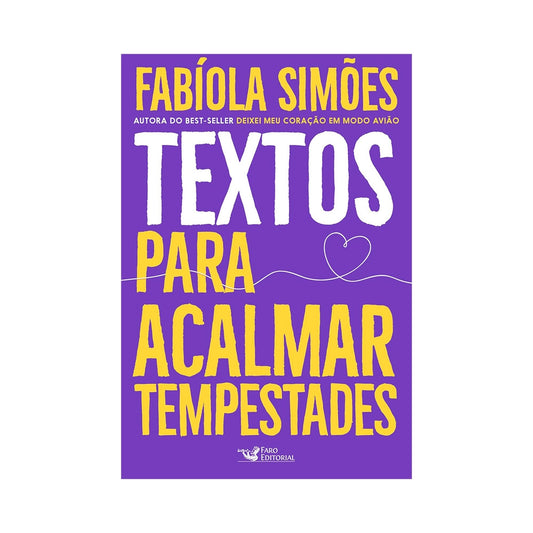 Livro, Textos para acalmar tempestades - de Fabíola Simões