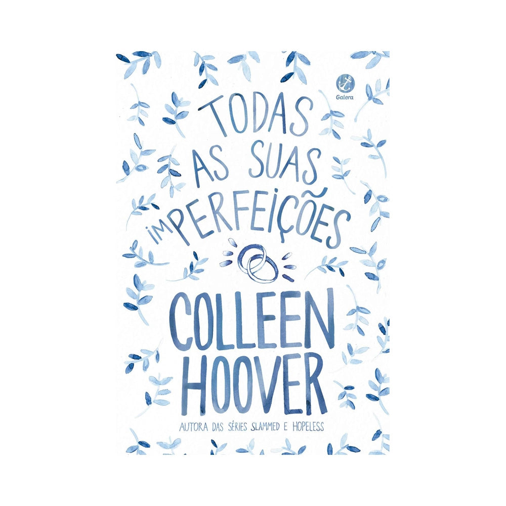 Todas As Suas (im)perfeições - de Colleen Hoover