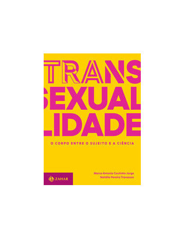 Livro, Transexualidade: o corpo entre o sujeito e a ciência[LS]