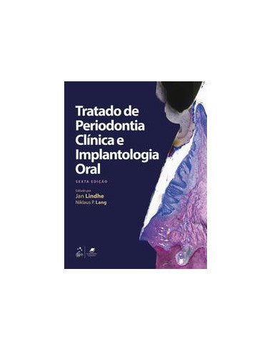 Livro, Tratado de Periodontia Clínica e Implantologia Oral 6/18[LS]